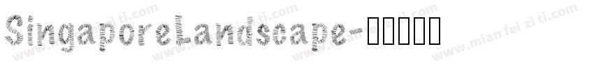 SingaporeLandscape字体转换