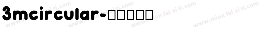 3mcircular字体转换
