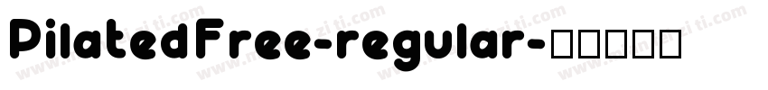 PilatedFree-regular字体转换