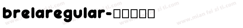 brelaregular字体转换