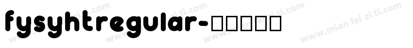 fysyhtregular字体转换