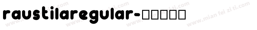 raustilaregular字体转换
