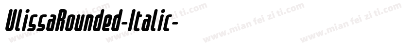 UlissaRounded-Italic字体转换