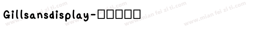 Gillsansdisplay字体转换
