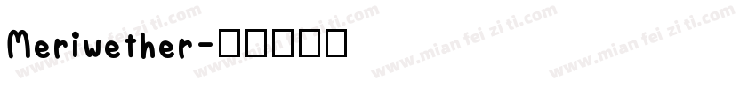 Meriwether字体转换