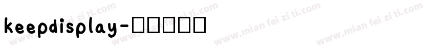 keepdisplay字体转换