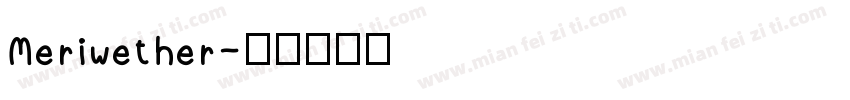 Meriwether字体转换