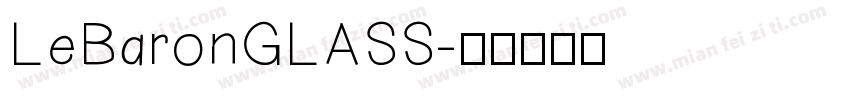 LeBaronGLASS字体转换