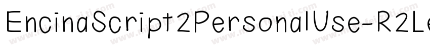 EncinaScript2PersonalUse-R2Le字体转换