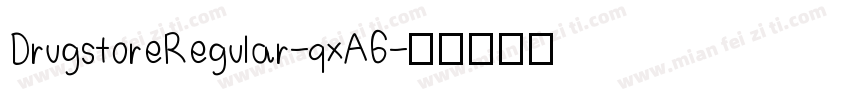 DrugstoreRegular-qxA6字体转换