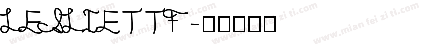 LESLIETTF字体转换