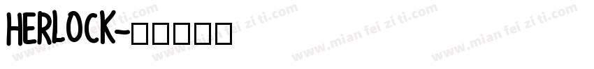 Herlock字体转换