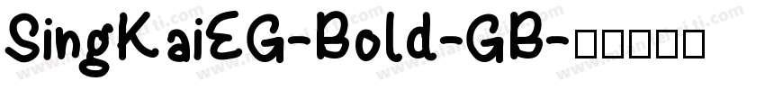 SingKaiEG-Bold-GB字体转换