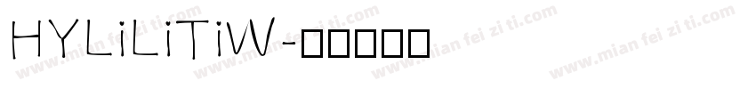 HYLiLiTiW字体转换