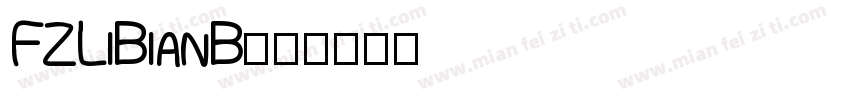 FZLiBianB字体转换