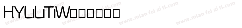 HYLiLiTiW字体转换