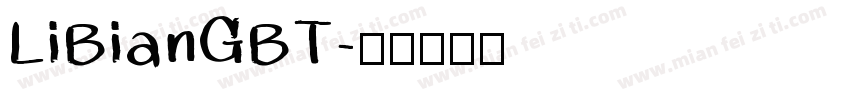 LiBianGBT字体转换