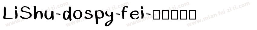 LiShu-dospy-fei字体转换