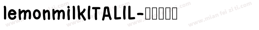 lemonmilkITALIL字体转换