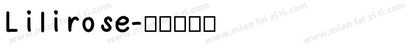 Lilirose字体转换