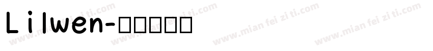 Lilwen字体转换