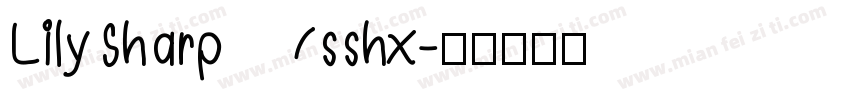 LilySharpsshx字体转换