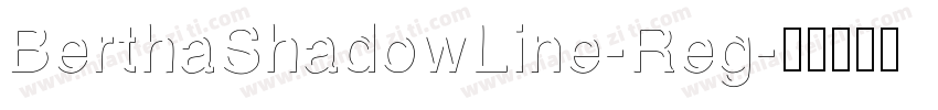BerthaShadowLine-Reg字体转换