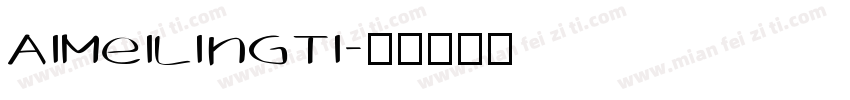 AIMeiLingTi字体转换