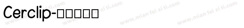 Cerclip字体转换