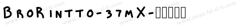 BroRintto-37mX字体转换