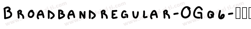 Broadbandregular-OGq6字体转换