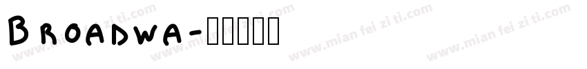 Broadwa字体转换