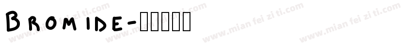 Bromide字体转换
