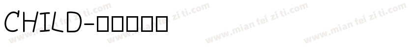 CHILD字体转换