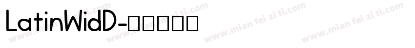LatinWidD字体转换