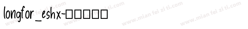 longfor_eshx字体转换