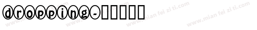 dropping字体转换