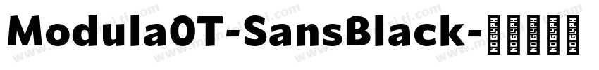 Modula0T-SansBlack字体转换