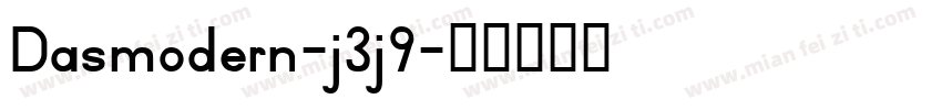 Dasmodern-j3j9字体转换