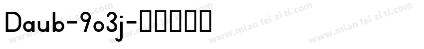 Daub-9o3j字体转换
