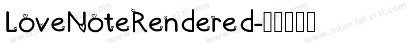LoveNoteRendered字体转换