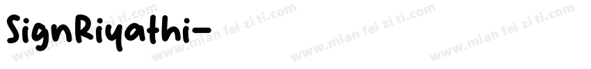 SignRiyathi字体转换