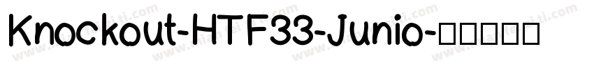 Knockout-HTF33-Junio字体转换
