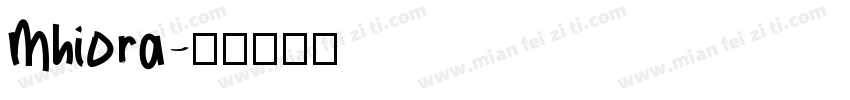 Mhiora字体转换