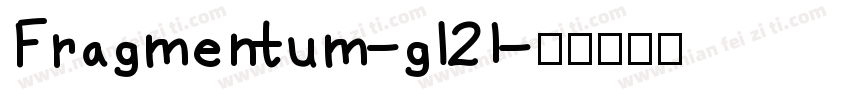 Fragmentum-gl21字体转换