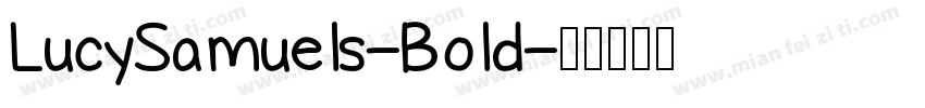 LucySamuels-Bold字体转换
