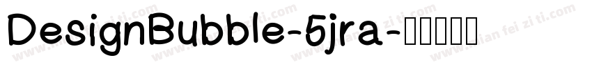 DesignBubble-5jra字体转换