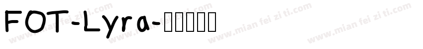 FOT-Lyra字体转换