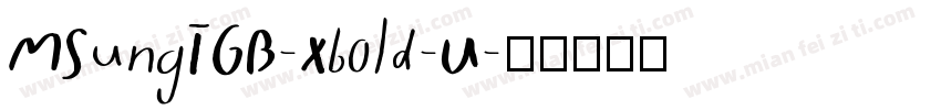 MSungTGB-Xbold-U字体转换