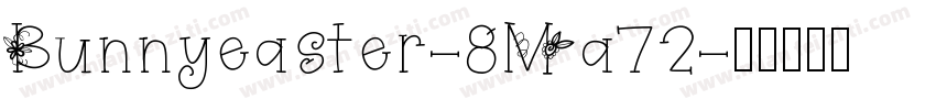 Bunnyeaster-8Ma72字体转换